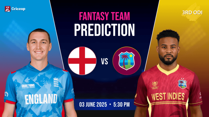 ENG vs WI - 3rd ODI: Dream11 Prediction