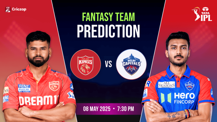 IPL 2025 - PBKS vs DC: Dream11 Prediction